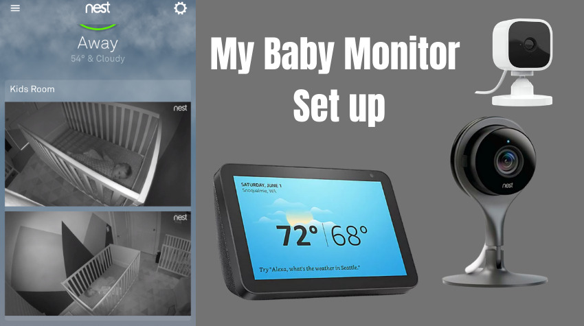 My baby monitor set up