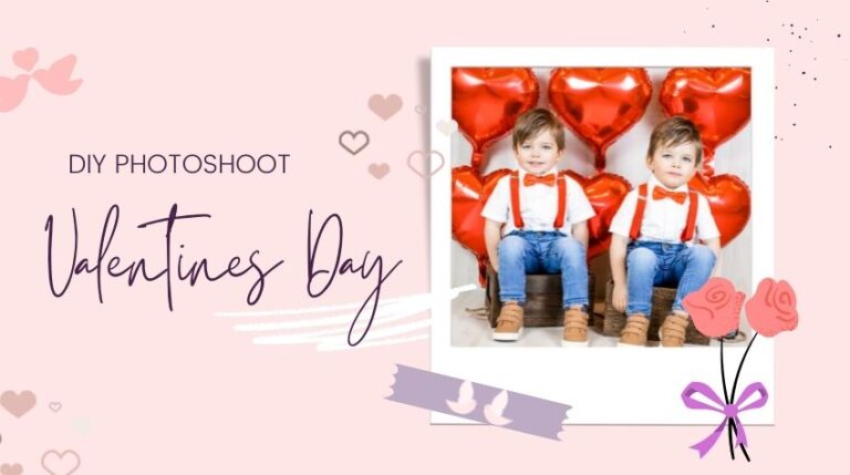 How to do a cute Toddler Valentines day photoshoot