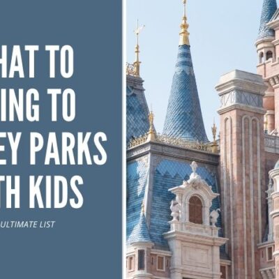 The best Disney packing list: Park essentials