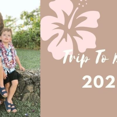 Trip to Maui 2022: Family Photos and Favorites