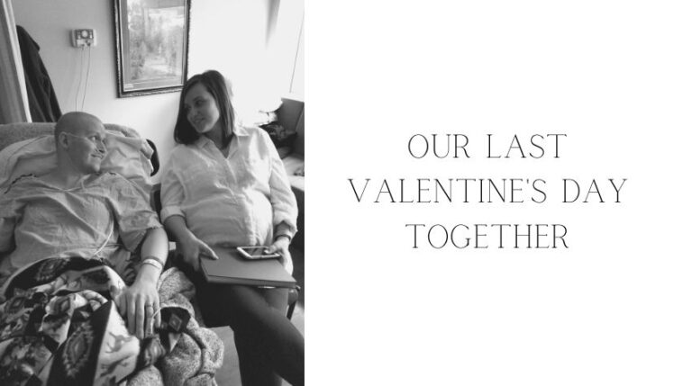 Thoughts from a widow: Our Last Valentine’s Day