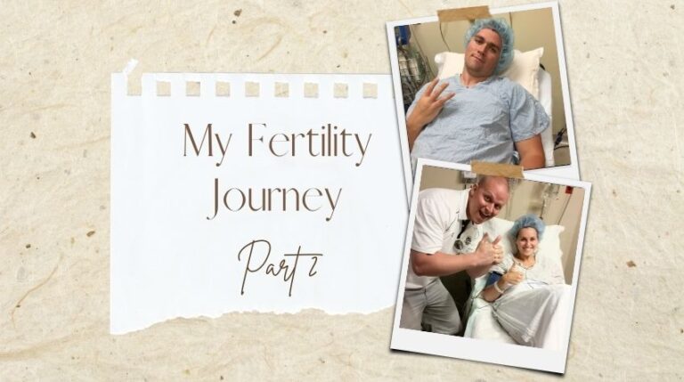 My fertility journey: Part two