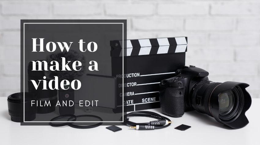how to make a video
